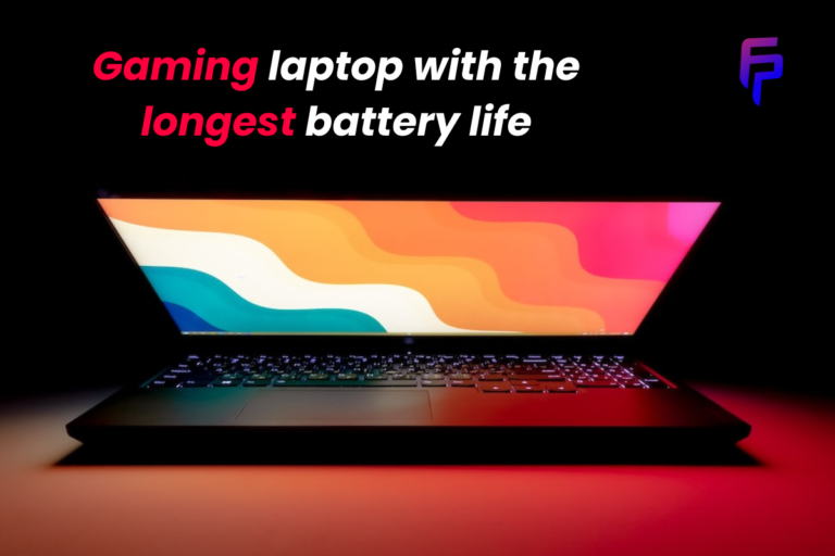 Gaming laptop with the longest battery life